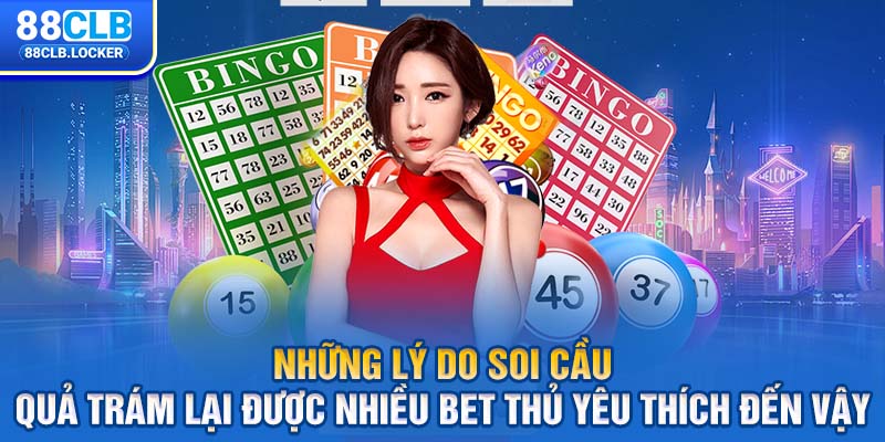Những lý do soi cầu quả trám lại được nhiều bet thủ yêu thích đến vậy Những lý do soi cầu quả trám lại được nhiều bet thủ yêu thích đến vậy
